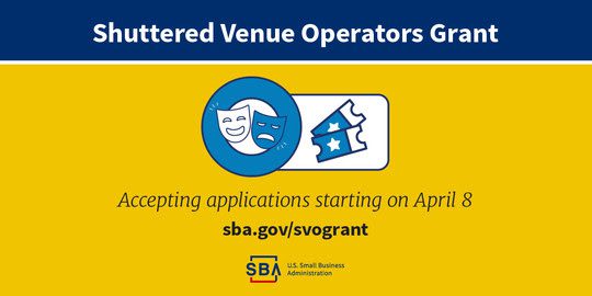 SBA to Open Shuttered Venue Operators Grants for Applications on April 8 at NOON