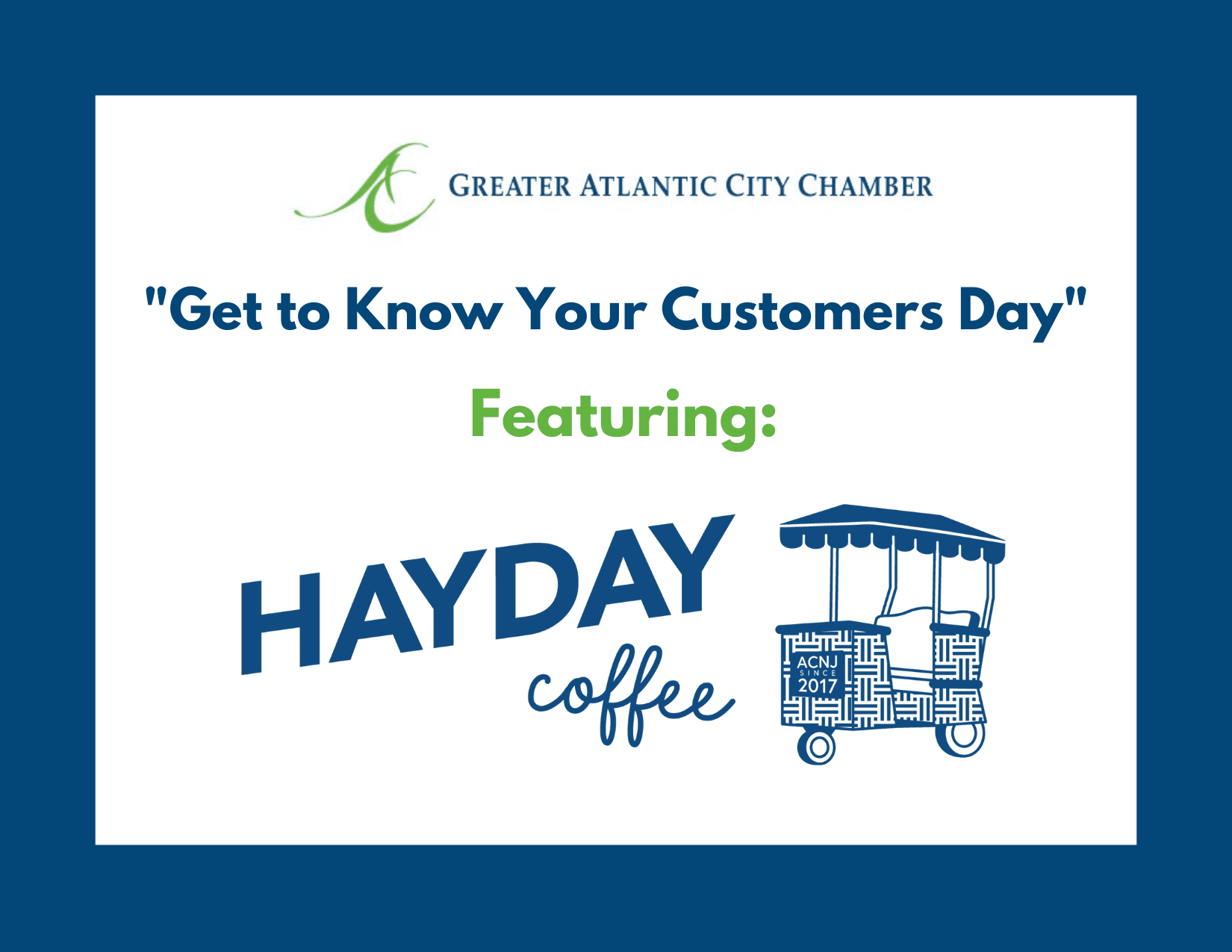 April "Get to Know Your Customers Day" featuring Hayday Coffee. Greater Atlantic City Chamber